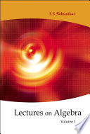 Lectures on algebra