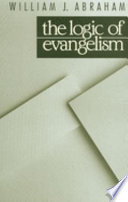 The logic of evangelism /