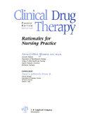 Clinical drug therapy : rationales for nursing practice [accompanied by CD-ROM] /