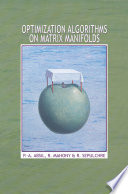 Optimization algorithms on matrix manifolds