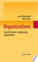 Organizations Social Systems Conducting Experiments /
