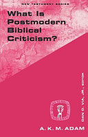 What is postmodern Biblical criticism ? /
