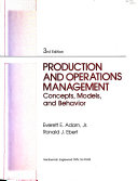 Production and operations management : concepts, models, and behavior /