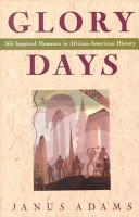 Glory days : 365 inspirational moments in Afirca - American history /
