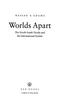 Worlds apart : the north - south divide and the international systems /