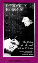 Desiderius Erasmus : the praise of folly /