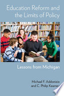 Education reform and the limits of policy lessons from Michigan /