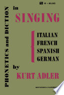 Phonetics and diction in singing: Italian, French, Spanish, German