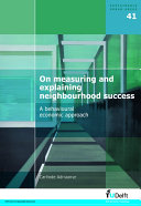 On measuring and explaining neighbourhood success a behavioural economic approach /