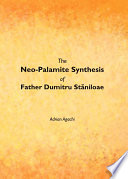 The neo-palamite synthesis of father dumitru staniloae