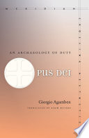 Opus Dei an archaeology of duty /