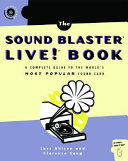 The Sound Blaster live! book a complete guide to the world's most popular sound card /