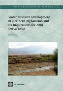 Water resource development in Northern Afganistan and its implications for Amu Darya Basin