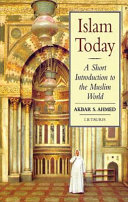 Islam today : a short introduction to the muslim world /