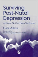 Surviving postnatal depression at home, no one hears you scream /