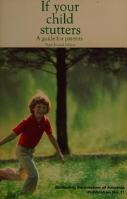 If your child stutters : a guide for parents /