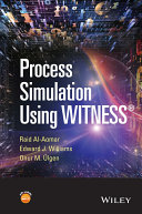 Process simulation using WITNESS /