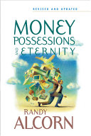 Money, possessions, and eternity /