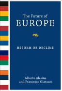 The future of Europe reform or decline /