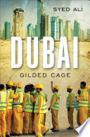 Dubai gilded cage /