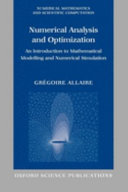 Numerical analysis and optimization an introduction to mathematical modelling and numerical simulation /