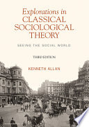 Explorations in classical sociological theory : seeing the social world. /