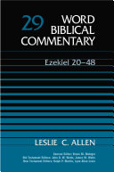 Word Bibilical Commentary : Ezekiel 20-48 /