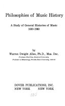 Philosophies of music history : a study of general histories of music, 1600-1960.