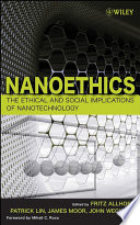 What is nanotechnology and why does it matter from science to ethics /