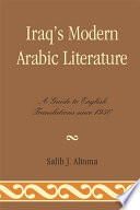 Iraq's modern Arabic literature a guide to English translations since 1950 /