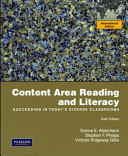 Content area reading and literacy : succeeding in today's diverse classroom /