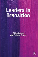 Leaders in transition the tensions at work as new leaders take charge /