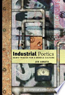 Industrial poetics demo tracks for a mobile culture /