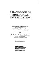 A handbook of biological investigation /
