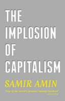 The implosion of capitalism /