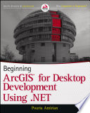 Beginning ArcGIS desktop development using .NET