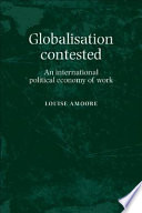 Globalization contested an international political economy of work /