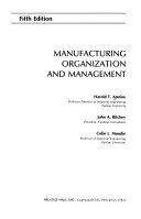 Manufacturing organization and management /