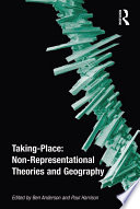Taking-place non-representational theories and geography /