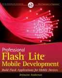 Professional Flash Lite mobile development build Flash applications for mobile devices /