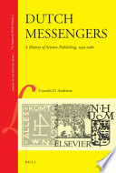 Dutch messengers a history of science publishing, 1930-1980 /