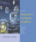 Interactive computer graphics : a top-down approach with OpenGL /