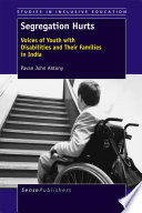 Segregation hurts voices of youth with disabilities and their families in India /