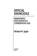Official knowledge democratic education in a conservative age /