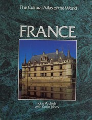 The cultural atlas of the world : France /