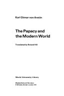 The Papacy and the modern world /