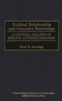 Political relationship and narrative knowledge a critical analysis of school authoritarianism /