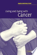 Living and dying with cancer