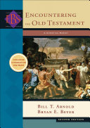 Encountering the old testament : a christian survey /