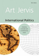 International politics : enduring concepts and contemporary issues /